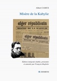 Albert Camus et François Bogliolo - Misère de la Kabylie.