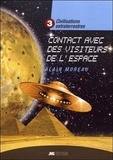 Alain Moreau - Civilisations extraterrestres - Tome 3, Contacts avec des visiteurs de l'espace.