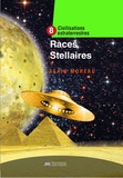 Alain Moreau - Races stellaires - Civilisations extraterrestres Tome 8.