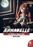 Marie Alsina - Annabelle - La poupée maléfique.