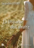 Jacqueline Lefort - La Disparue du Calvaire.