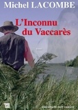 Michel Lacombe - L'Inconnu du Vaccarès.