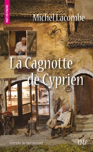 Michel Lacombe - La Cagnotte de Cyprien - Poche.