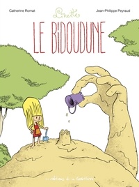 Catherine Romat et Jean-Philippe Peyraud - Linette Tome 4 : Le Bidoudune.