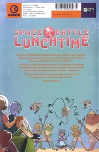 Space Battle Lunchtime Tome 2 La recette du désastre