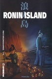 Greg Pak et Giannis Milonogiannis - Ronin Island Tome 2 : Pour l'île.
