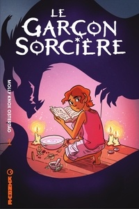 Molly Knox Ostertag - Le garçon Sorcière - Tome 1.