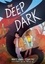 Molly Knox Ostertag - The Deep Dark.