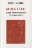Lionel Richard - Georg Trakl - Entre improvisations et compassions.