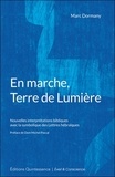 Marc Dormany - En marche, Terre de lumière.