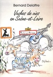 Bernard Delattre - Vaches de vies en Saône-et-Loire.