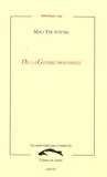  Mao Tsé-Toung - De la Guerre prolongée.