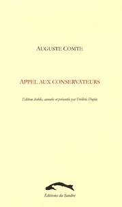 Auguste Comte - Appel aux conservateurs (1855).