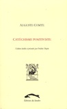 Auguste Comte - Catéchisme positiviste (1852).
