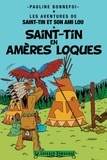 Pauline Bonnefoi - Les aventures de Saint-Tin et son ami Lou Tome 15 : Saint-Tin en Amères loques.