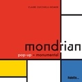 Claire Zucchelli-Romer - Mondrian - Pop-up monumental.