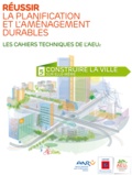  ADEME - Réussir la planification et l'aménagement durables N° 5 : Construire la ville sur elle-même.