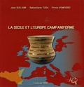 Jean Guilaine et Sebastiano Tusa - La Sicile et l'Europe campaniforme - La collection Veneroso à Sciacca.