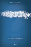 Vaughan Roberts - Suicide assisté.