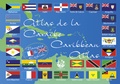 André Exbrayat - Atlas de la Caraïbe.