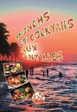André Exbrayat - Punchs et cocktails aux Antilles.