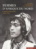 Leïla Sebbar et Christelle Taraud - Femmes d'Afrique du Nord - Cartes postales (1885-1930).