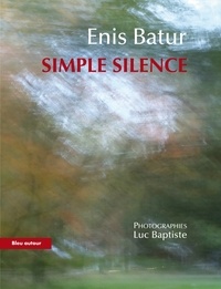 Enis Batur - Simple silence.