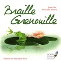 Jean-Pierre Delaume Myard - Braille Grenouille.