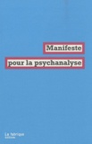 Sophie Aouillé et Pierre Bruno - Manifeste pour la psychanalyse.