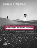 Raymond Depardon - Le désert, allers et retours.