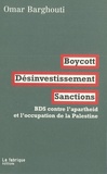 Omar Barghouti - Boycott, Désinvestissement, Sanctions - BDS contre l'apartheid et l'occupation de la Palestine.