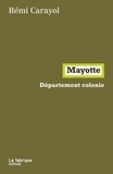 Rémi Carayol - Mayotte - Département colonie.