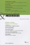 Caroline de Montety et Emmanuël Souchier - Communication et Langages N° 162 : Ecrire la crise... - Poétique d'un être médiatique.