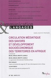 Yves Jeanneret et Emmanuël Souchier - Communication et Langages N° 163, Mars 2010 : Circulation médiatique des savoirs et développement socioéconomique des territoires en Afrique.