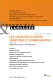 Karine Berthelot-Guiet et Stéphanie Kunert - Communication et Langages N° 177 Septembre 2013 : Les langages du genre : sémiotique et communication.