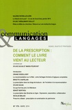 Sylvie Ducas et Maria Pourchet - Communication et Langages N° 179, mars 2014 : De la prescription : comment le livre vient au lecteur.