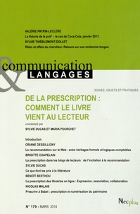 Sylvie Ducas et Maria Pourchet - Communication et Langages N° 179, mars 2014 : De la prescription : comment le livre vient au lecteur.