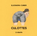 Eleonora Cumer - Culottes.