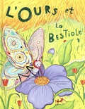 Isabelle Wlodarczyk et Bruna Barros - L'ours et la bestiole.