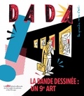 Christian Nobial et Antoine Ullmann - Dada N° 162 : La bande dessinée : un 9e art.