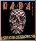 Antoine Ullman et Christian Nobial - Dada N° 164 : Made in Mexico.