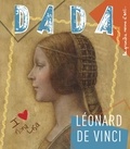 Christian Nobial et Antoine Ullmann - Dada N° 165 : Léonard de Vinci.