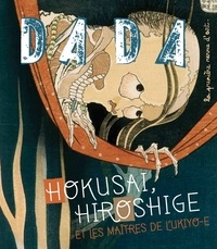 Catherine Gimonnet et Clémence Simon - Dada N° 180, Février 2013 : Hokusai, Hiroshige et les maîtres de l'ukiyo-e.