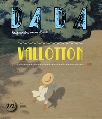 Emilie Martin-Neute et Sandrine Andrews - Dada N° 186, Octobre 2013 : Vallotton.