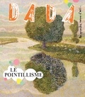 Emilie Martin-Neute et Clémence Simon - Dada N° 206, Janvier 2016 : Le pointillisme.