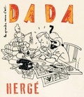 Christian Nobial et Antoine Ullmann - Dada N° 213, Octobre 2016 : Hergé.