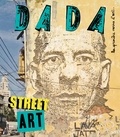 Christian Nobial et Antoine Ullmann - Dada N° 214 : Street art.