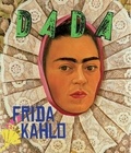 Antoine Ullmann - Dada N° 228, mai 2018 : Frida Kahlo.