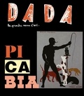 Christian Nobial et Antoine Ullmann - Dada N° 265, juin 2022 : Picabia.