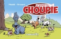  Pékélé et  Brocard - Le monde de Choupie.